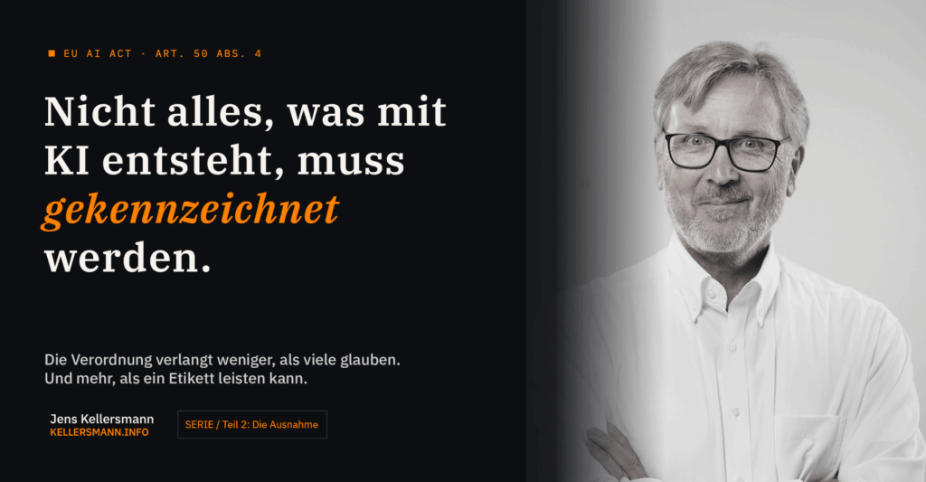 Das Bild zeigt ein Portrait des Autors Jens Kellersmann und den Titel des zweiten Teils der Serie zu Deepfakes und EU AI-Act.